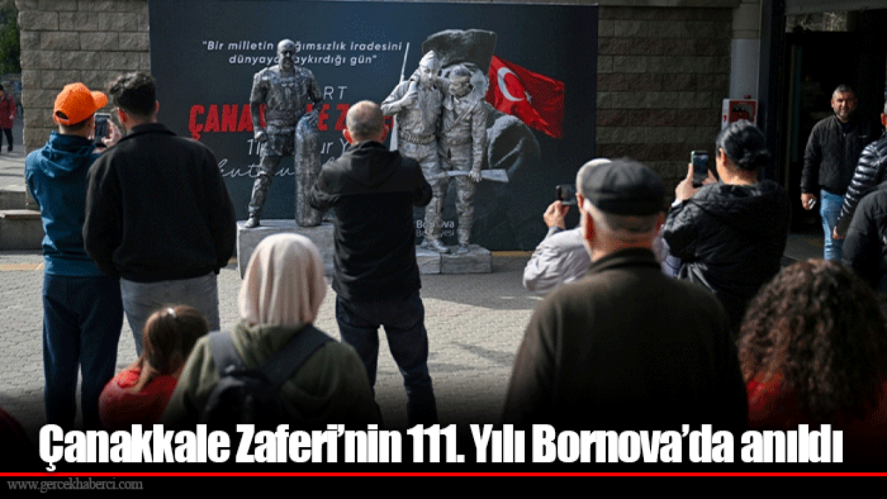 Çanakkale Zaferi’nin 111. Yılı Bornova’da anıldı