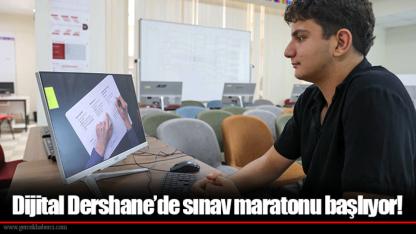 Dijital Dershane’de sınav maratonu başlıyor!