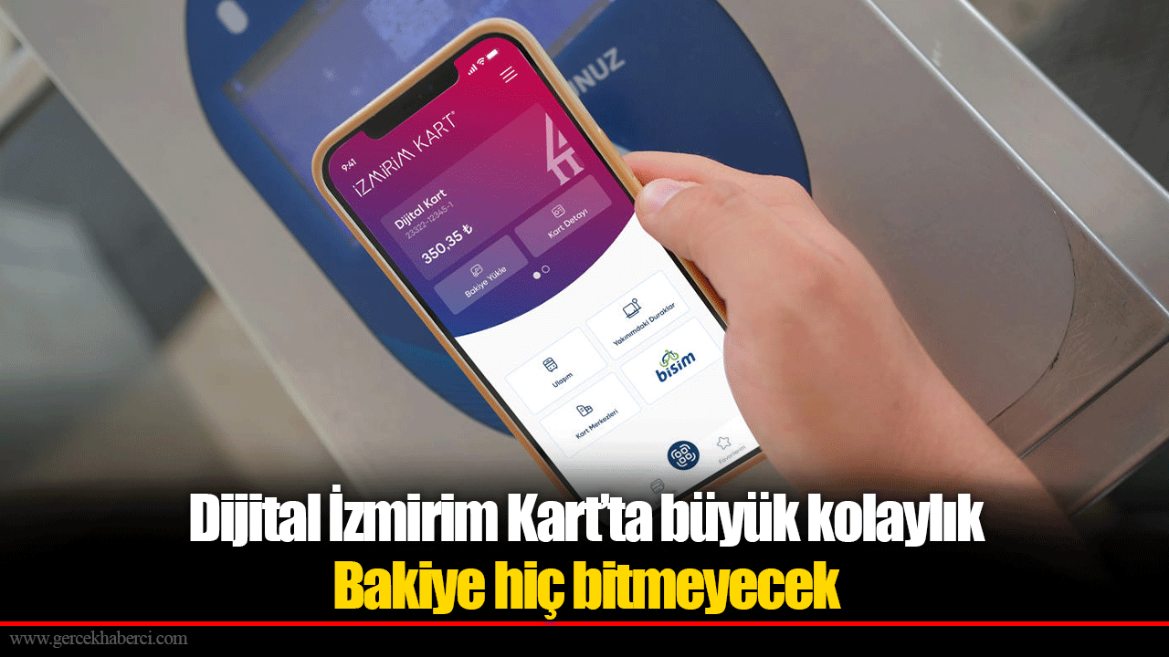 Dijital İzmirim Kart’ta büyük kolaylık
