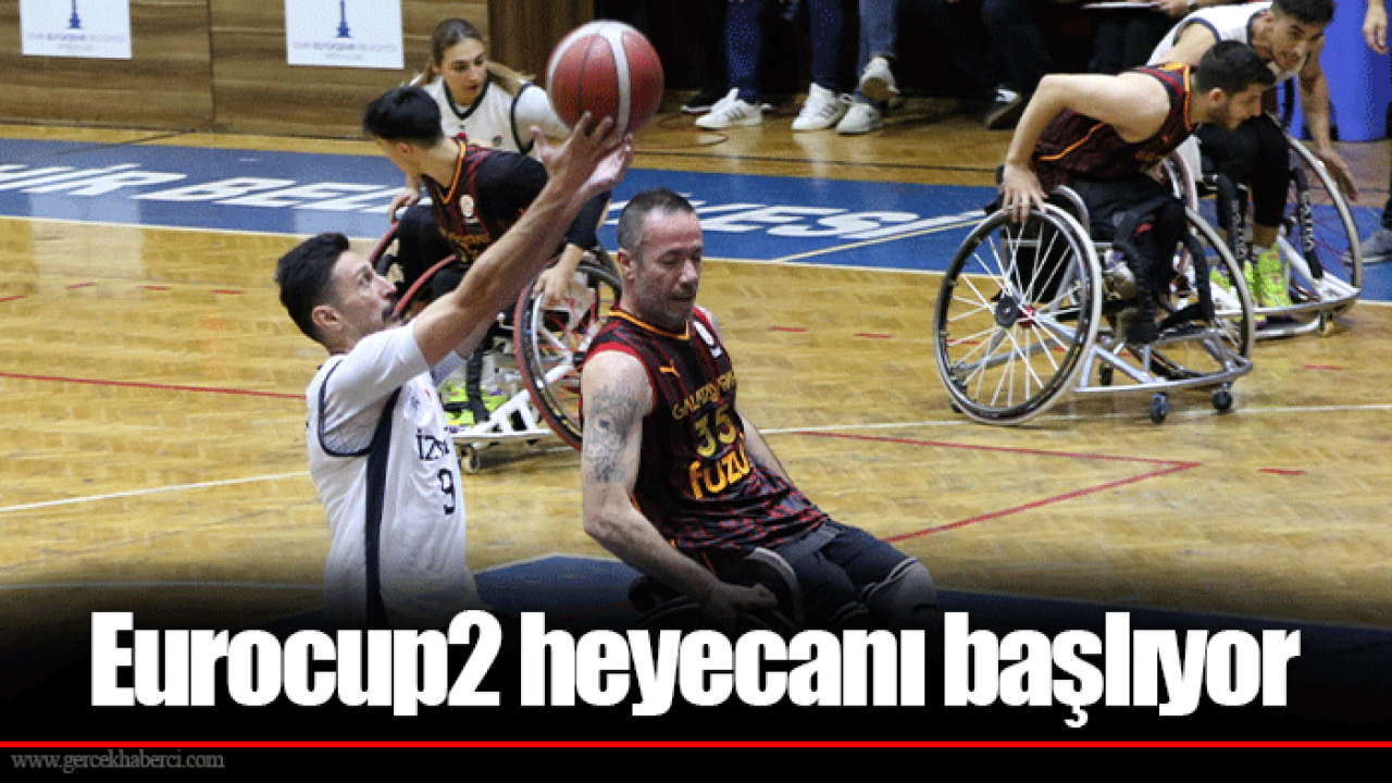 Eurocup2 heyecanı başlıyor