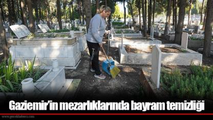 Gaziemir’in mezarlıklarında bayram temizliği