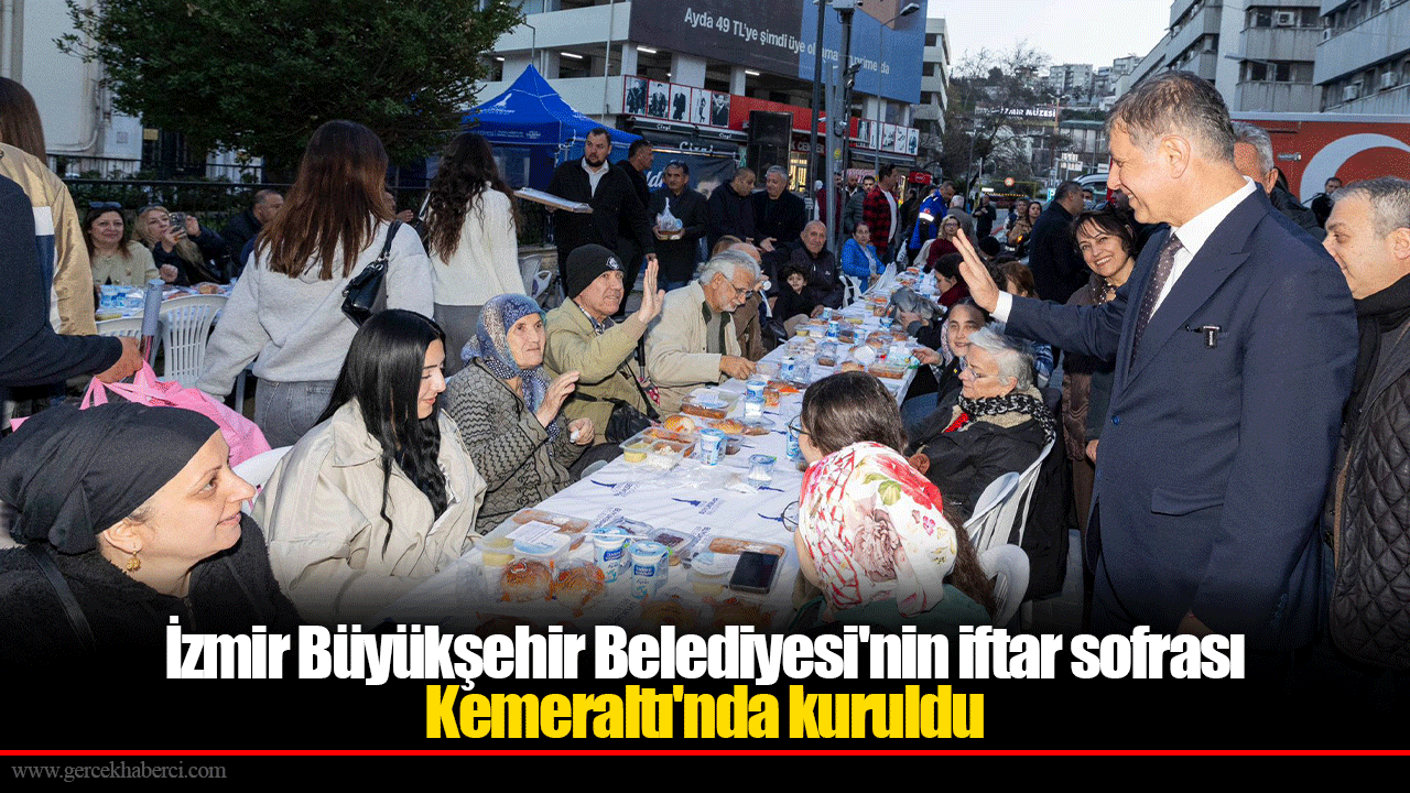 İzmir Büyükşehir Belediyesi'nin iftar sofrası Kemeraltı'nda kuruldu