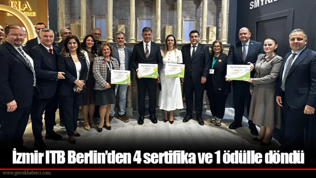 İzmir ITB Berlin’den 4 sertifika ve 1 ödülle döndü