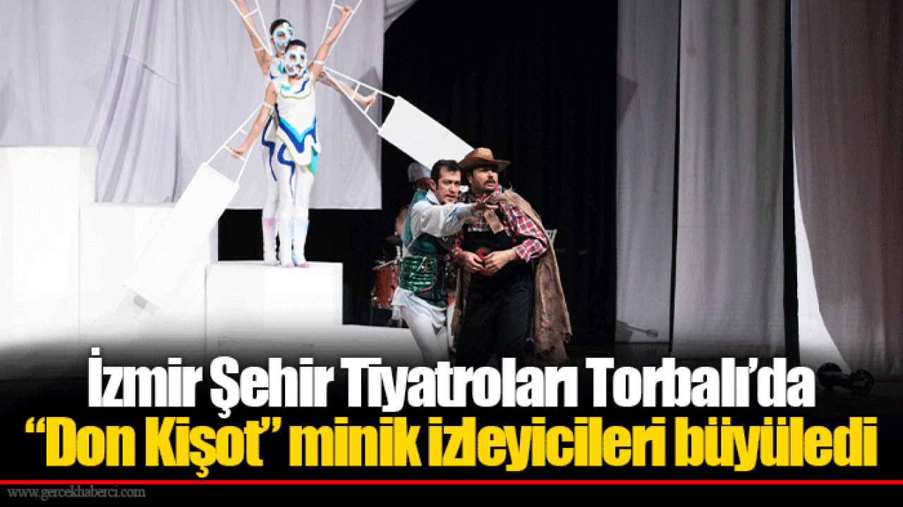 İzmir Şehir Tiyatroları Torbalı’da