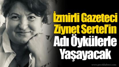 İzmirli Gazeteci Ziynet Sertel’in Adı Öykülerle Yaşayacak