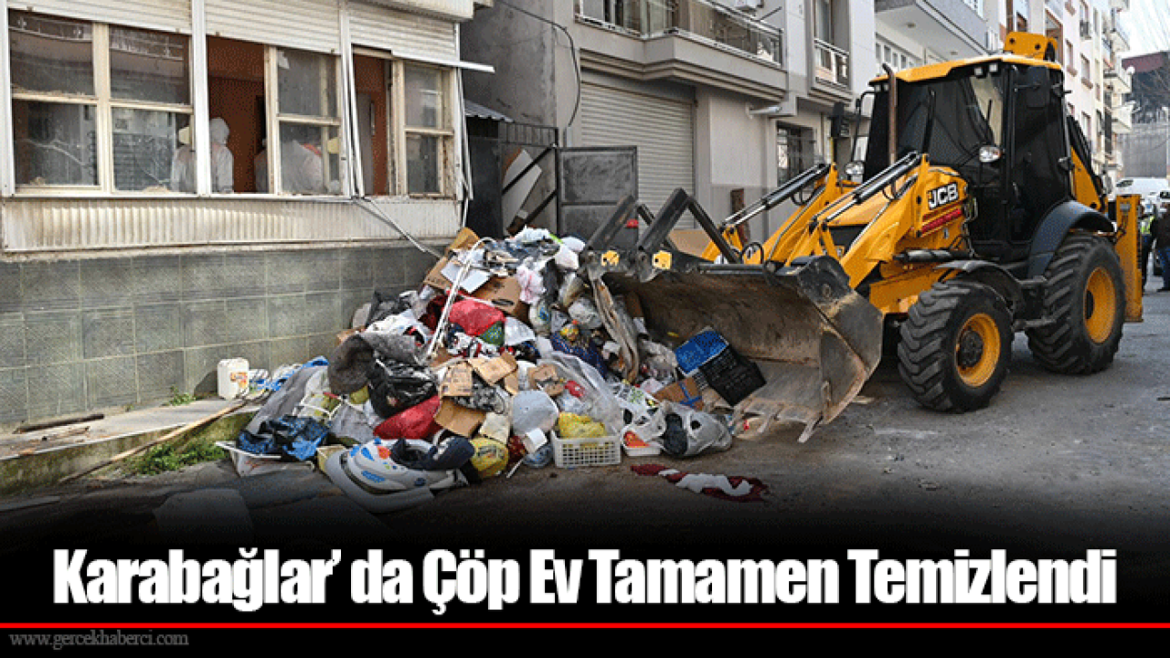 Karabağlar’ da Çöp Ev Tamamen Temizlendi