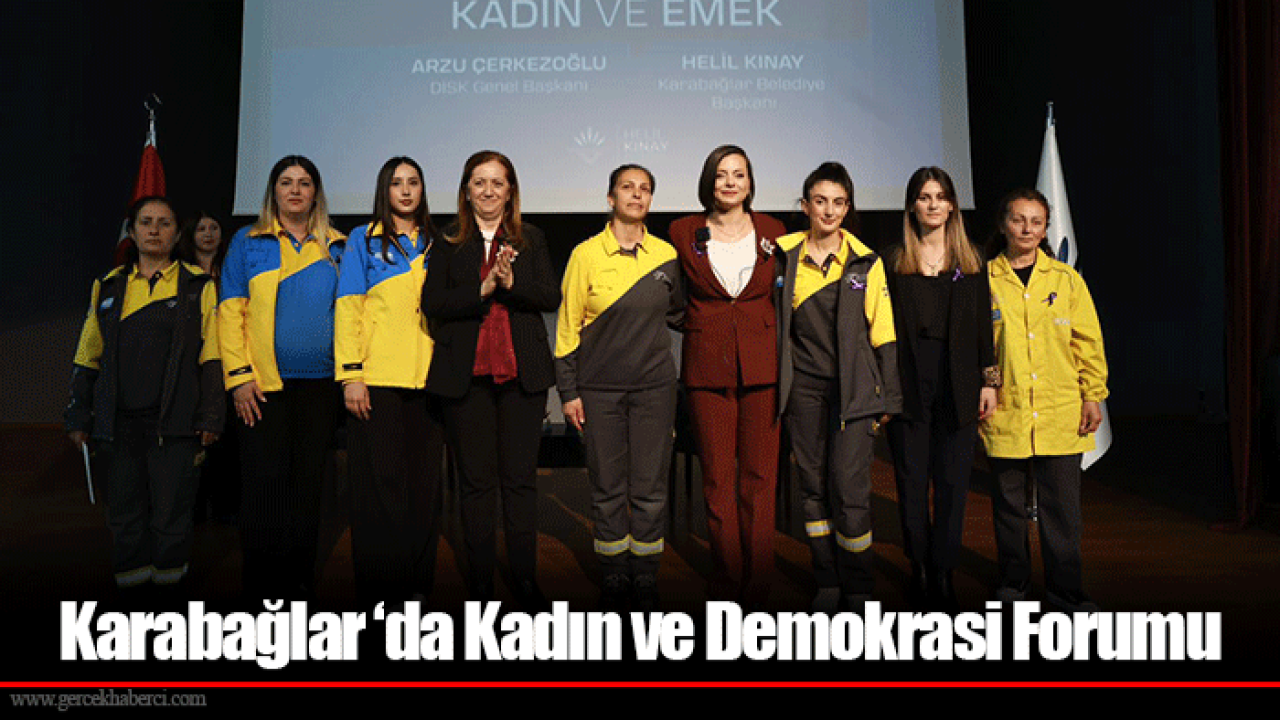 Karabağlar ‘da Kadın ve Demokrasi Forumu