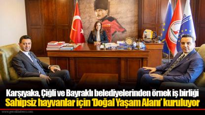 Karşıyaka, Çiğli ve Bayraklı belediyelerinden örnek iş birliği