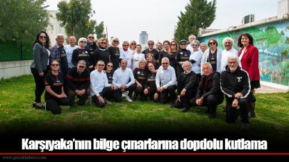 Karşıyaka’nın bilge çınarlarına dopdolu kutlama