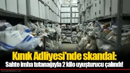 Kınık Adliyesi'nde skandal: Sahte imha tutanağıyla 2 kilo uyuşturucu çalındı!