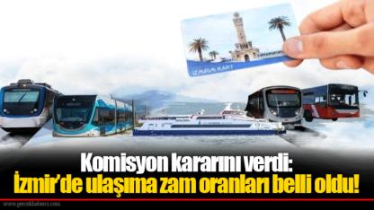 Komisyon kararını verdi: İzmir’de ulaşıma zam oranları belli oldu!