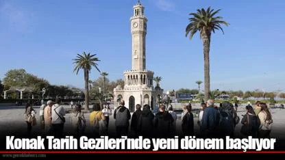 Konak Tarih Gezileri’nde yeni dönem başlıyor