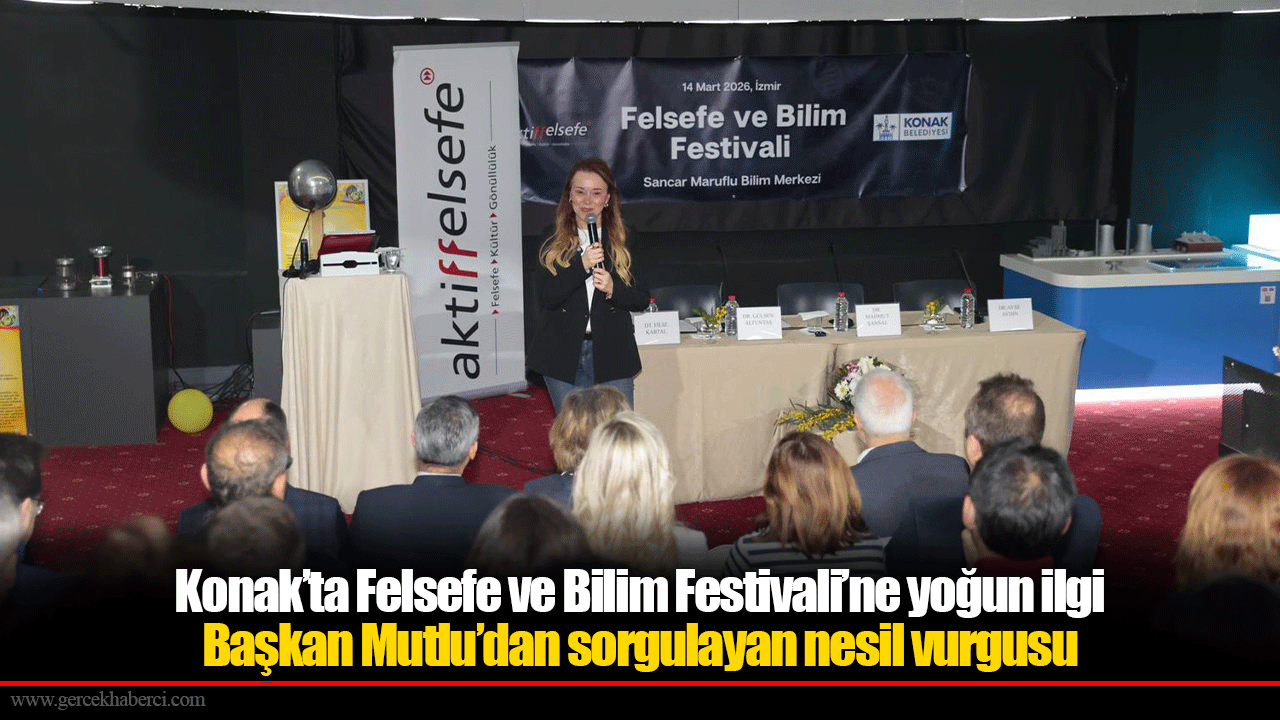 Konak’ta Felsefe ve Bilim Festivali’ne yoğun ilgi