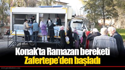 Konak’ta Ramazan bereketi Zafertepe’den başladı