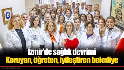 Koruyan, öğreten, iyileştiren belediye