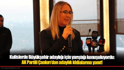 Kulislerde Büyükşehir adaylığı için yarıştığı konuşuluyordu:  AK Partili Çankırı’dan adaylık iddialarına yanıt!