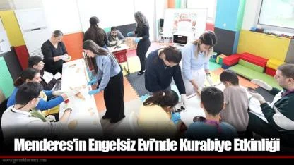 Menderes’in Engelsiz Evi’nde Kurabiye Etkinliği