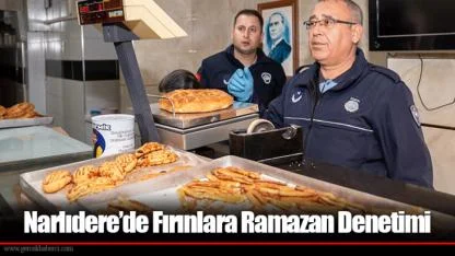 Narlıdere’de Fırınlara Ramazan Denetimi