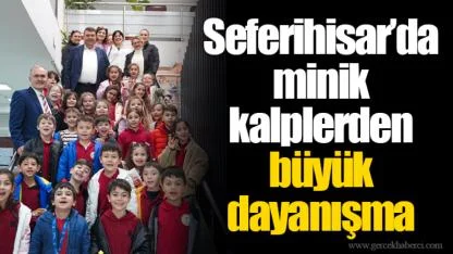 Seferihisar’da minik kalplerden büyük dayanışma