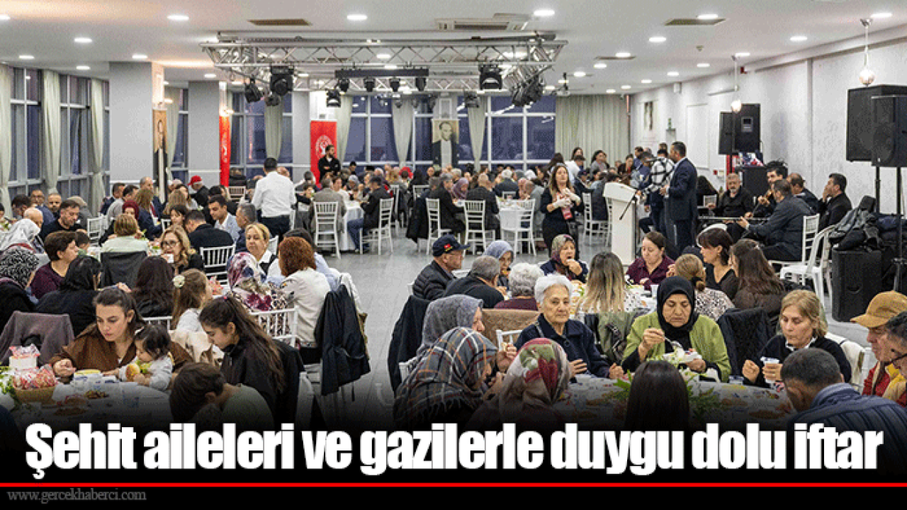 Şehit aileleri ve gazilerle duygu dolu iftar
