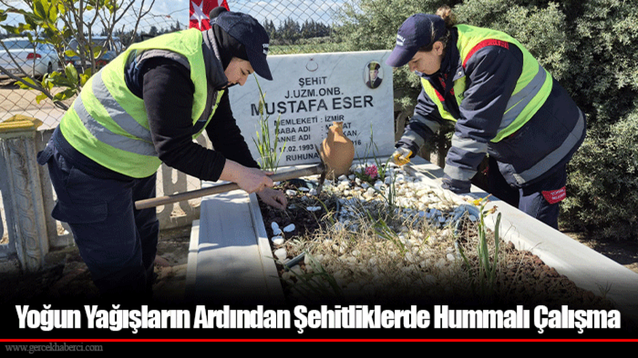 Yoğun Yağışların Ardından Şehitliklerde Hummalı Çalışma