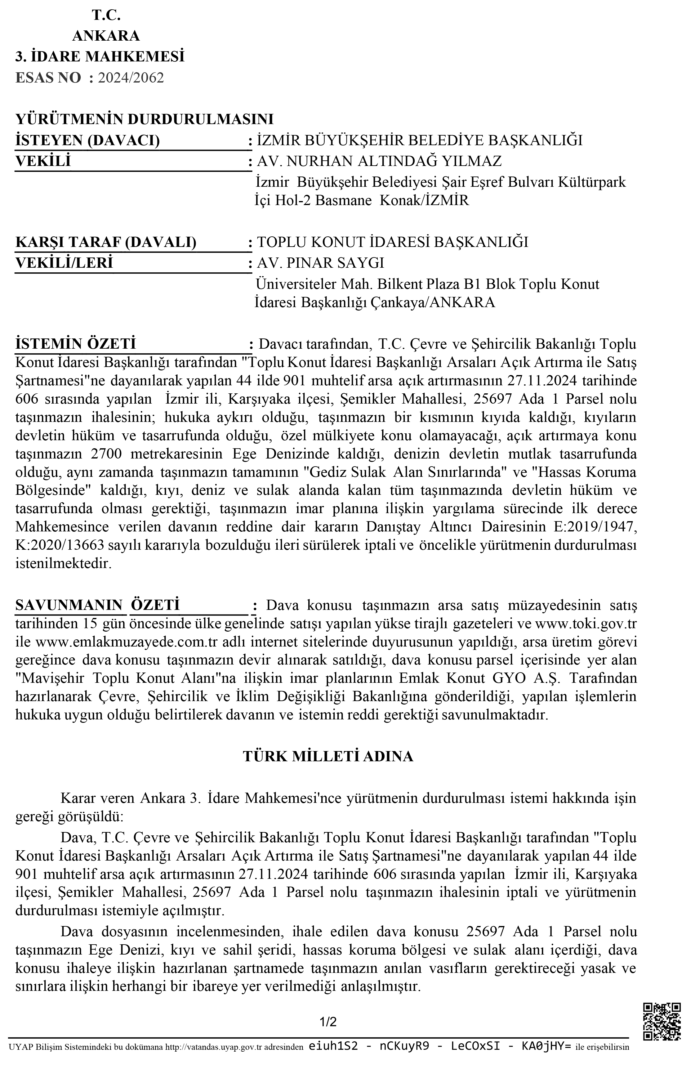 İzmir Büyükşehir Belediyesi'nin açtığı davada yürütmeyi durdurma kararı çıktı