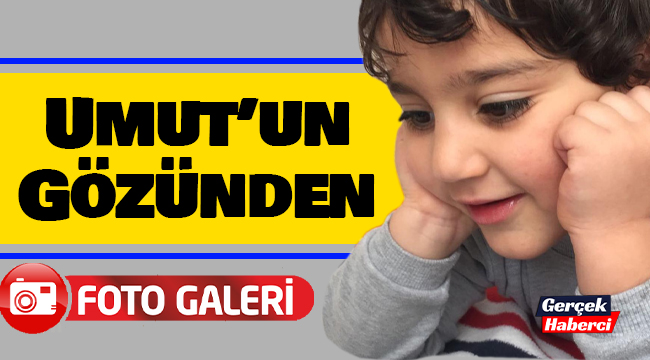 Umut'un Gözünden 1