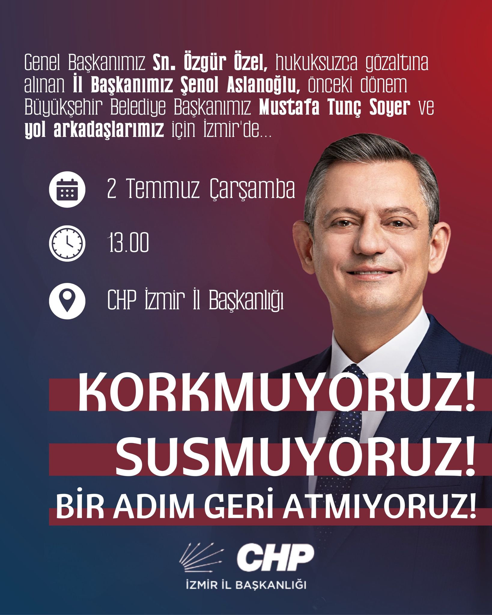 CHP'den Gözaltılara Tepki: İzmir’de Protesto Çağrısı 1